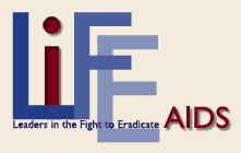 Leaders in the Fight to Eradicate AIDS (LifeAIDS)