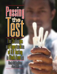 Passing the Test: The Challenges and Opportunities of HIV Testing in Black America