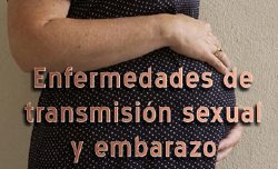 Enfermedades de Transmisi&Oacute;n Sexual y Embarazo