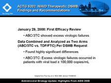 ACTG 5202: NIAID Therapeutic DSMB Findings and Recommendations