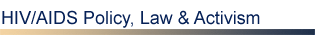 HIV Policy, Law & Activism
