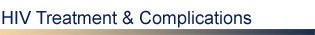 HIV Treatment & Complications