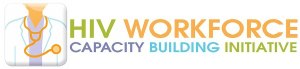 HIV Workforce Capacity Building Initiative
