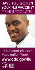 Have you gotten your flu vaccine? It's not too late! It's National Influenza Vaccination Week.