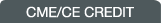 CME/CE Credit