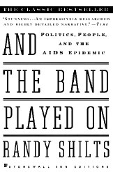 And the Band Played On