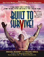 Built to Survive!: A Comprehensive Guide to the Medical Use of Anabolic Steroids, Nutrition and Exercise for HIV(+) Men and Women