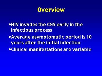 Manifestations of CNS Effects in HIV Infection
