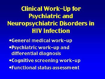Clinical Work-Up for CNS Disorders in HIV Infection
