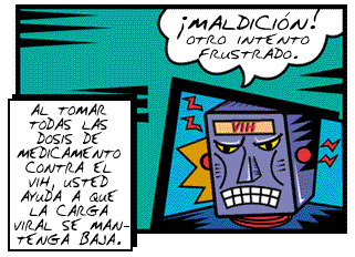 Al tomar todas las dosis de medicamento contra el VIH, usted ayuda a que la carga viral se mantenga baja.