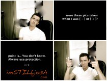 Visit Josh at www.imstilljosh.com.