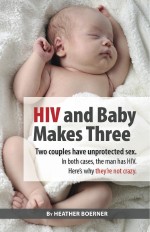 HIV and Baby Makes Three